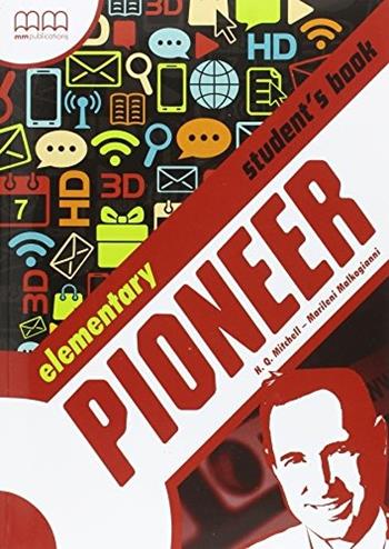 Pioneer. Elementary. Per le Scuole superiori. Vol. 2  - Libro MM Publications 2016 | Libraccio.it