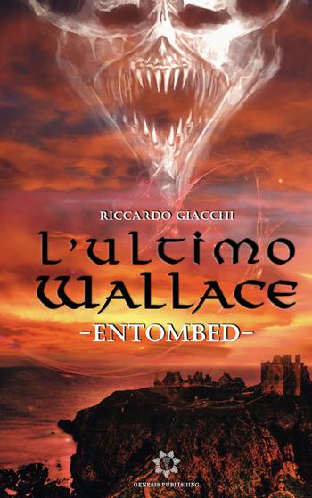 L'ultimo Wallace - Riccardo Giacchi - Libro Genesis Publishing 2019 | Libraccio.it