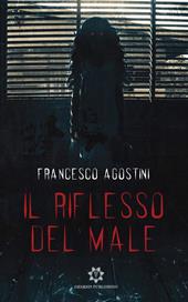 Il riflesso del male