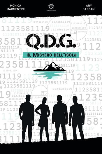 Q.D.G. Il mistero dell'isola - Monica Marmentini, Ary Bazzani - Libro Genesis Publishing 2022 | Libraccio.it