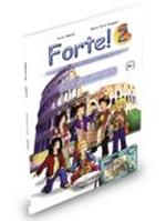 Forte 2 Guida per l'insegnante  - Libro Edilingua 2020 | Libraccio.it