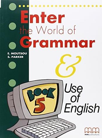 Enter the world of grammar. Vol. 5 - H. Q. Mitchell - Libro MM Publications 1998 | Libraccio.it