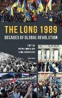 The Long 1989  - Libro Central European University Press | Libraccio.it