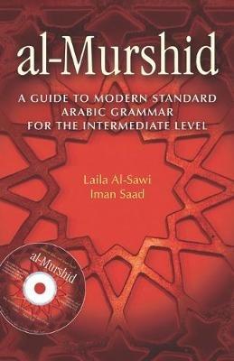 Al-Murshid - Laila Al-Sawi, Iman Saad - Libro The American University in Cairo Press | Libraccio.it