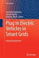 Plug In Electric Vehicles in Smart Grids  - Libro Springer Verlag, Singapore, Power Systems | Libraccio.it