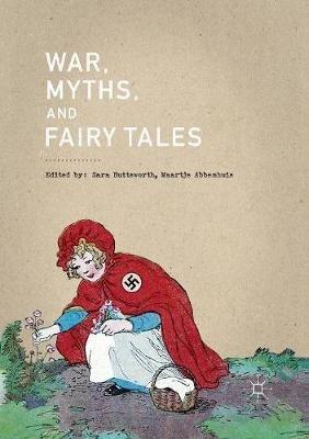 War, Myths, and Fairy Tales  - Libro Springer Verlag, Singapore | Libraccio.it