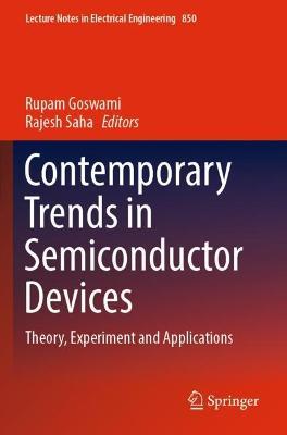 Contemporary Trends in Semiconductor Devices  - Libro Springer Verlag, Singapore, Lecture Notes in Electrical Engineering | Libraccio.it