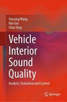 Vehicle Interior Sound Quality - Yansong Wang, Hui Guo, Chao Yang - Libro Springer Verlag, Singapore | Libraccio.it
