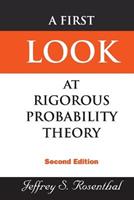 First Look At Rigorous Probability Theory, A (2nd Edition) - Jeffrey S Rosenthal - Libro World Scientific Publishing Co Pte Ltd | Libraccio.it