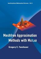Meshfree Approximation Methods With Matlab (With Cd-rom) - Gregory E Fasshauer - Libro World Scientific Publishing Co Pte Ltd, Interdisciplinary Mathematical Sciences | Libraccio.it