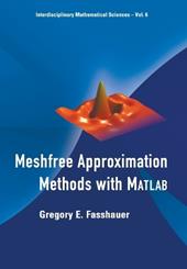 Meshfree Approximation Methods With Matlab (With Cd-rom)