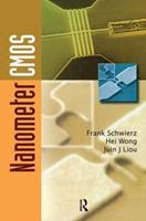 Nanometer CMOS - Juin J. Liou, Frank Schwierz, Hei Wong - Libro Pan Stanford Publishing Pte Ltd | Libraccio.it