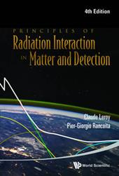 Principles Of Radiation Interaction In Matter And Detection (4th Edition)