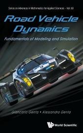 Road Vehicle Dynamics: Fundamentals Of Modeling And Simulation