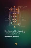 Biochemical Engineering  - Libro Pan Stanford Publishing Pte Ltd | Libraccio.it