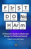 First Do No Harm - Predrag V. Petrovic, Paul T. Anastas - Libro Jenny Stanford Publishing | Libraccio.it