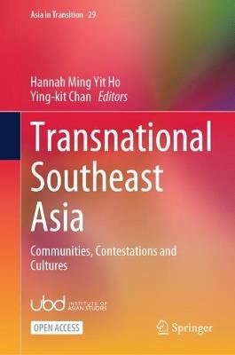 Transnational Southeast Asia  - Libro Springer Nature Switzerland AG, Asia in Transition | Libraccio.it