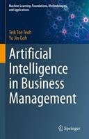 Artificial Intelligence in Business Management - Teik Toe Teoh, Yu Jin Goh - Libro Springer Verlag, Singapore, Machine Learning: Foundations, Methodologies, and Applications | Libraccio.it