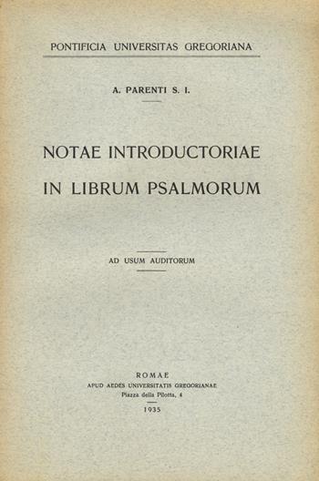 Notae introductoriae in librum psalmorum - Arnaldo Parenti - Libro Pontificia Univ. Gregoriana 2018 | Libraccio.it