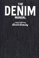 The Denim Manual - FASHIONARY - Libro Fashionary International Limited | Libraccio.it