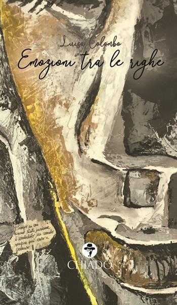 Emozioni tra le righe - Luisa Colombo - Libro Chiado Books Italia 2019, Le mandorle | Libraccio.it