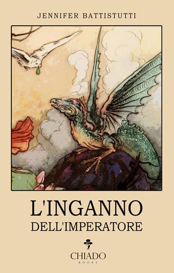 L' inganno dell'imperatore - Jennifer Battistutti - Libro Chiado Books Italia 2019 | Libraccio.it