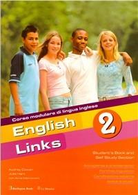 English links. Self study Section. Con CD Audio. Vol. 2 - Audrey Cowan, Julie Hart, Anna Marconcini - Libro Burlington Books 2004 | Libraccio.it