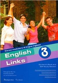English links. Self study section-Culture link. Con CD Audio. Vol. 3 - Audrey Cowan, Julie Hart, Anna Marconcini - Libro Burlington Books 2004 | Libraccio.it