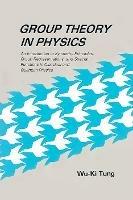 Group Theory In Physics: An Introduction To Symmetry Principles, Group Representations, And Special Functions In Classical And Quantum Physics