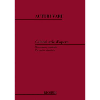Celebri Arie D'Opera 3: Mezzosoprano e Contralto - Mezzo Soprano and Piano  - Libro Ricordi 2003 | Libraccio.it