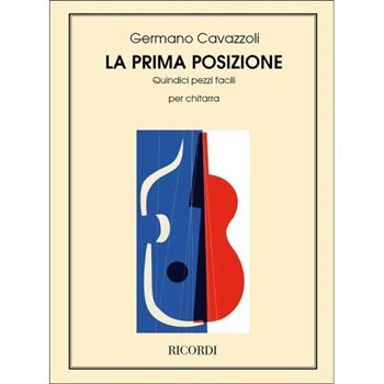 La Prima Posizione - Germano Cavazzoli - Chitarra - Germano Cavazzoli - Libro Ricordi 2003 | Libraccio.it