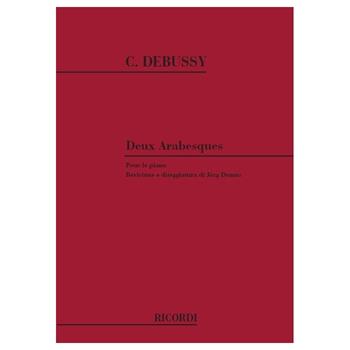 Deux Arabesques - Claude Debussy - Pianoforte - Claude Debussy - Libro Ricordi 2003 | Libraccio.it