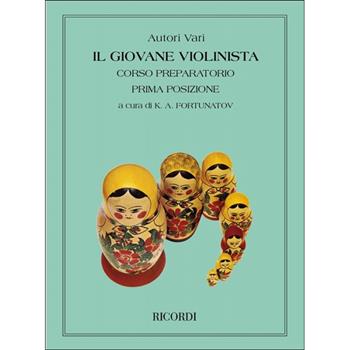 Il Giovane Violinista - a Cura di K. A. Fortunatov - Corso Preparatorio  - Libro Ricordi 2003 | Libraccio.it