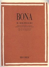 IL SOLFEGGIO - BONA - Libro | Libraccio.it