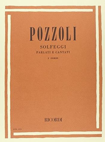 SOLFEGGI PARLATI E CANTATI - POZZOLI ETTORE - Libro | Libraccio.it