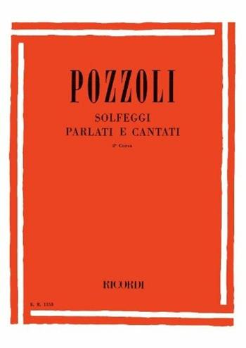 SOLFEGGI PARLATI E CANTATI - POZZOLI  ETTORE - Libro | Libraccio.it