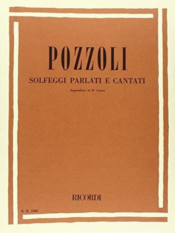 SOLFEGGI PARLATI E CANTATI - POZZOLI ETTORE - Libro | Libraccio.it