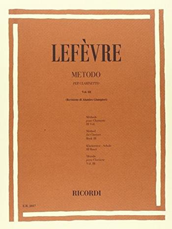 METODO PER CLARINETTO - LEFEVRE JEAN XAVIER - Libro | Libraccio.it