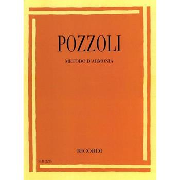 METODO D'ARMONIA - POZZOLI ETTORE - Libro | Libraccio.it