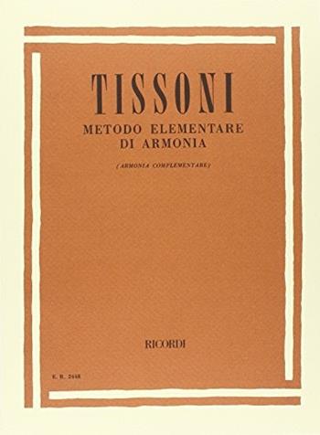 Metodo elementare di armonia. - Francesco Tissoni - Libro Ricordi Leggera 1984 | Libraccio.it