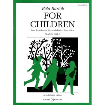 For Children Volume Two - Béla Bartók - Pianoforte - Béla Bartók - Libro Boosey and Hawkes 2003 | Libraccio.it