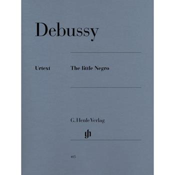 The Little Negro - Claude Debussy - Pianoforte - Claude Debussy - Libro Henle Verlag 2003 | Libraccio.it