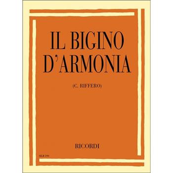Il bigino d'armonia. Per le Scuole superiori - Claudio Riffero - Libro Ricordi Leggera 2003 | Libraccio.it