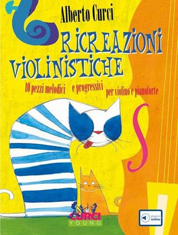 Ricreazioni violinistiche. Per violino e pianoforte. Spartito - Alberto Curci - Libro Curci 2008 | Libraccio.it