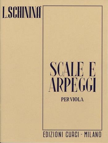 Scale e arpeggi per viola op.7 - Luigi Schininà - Libro Curci 2010 | Libraccio.it