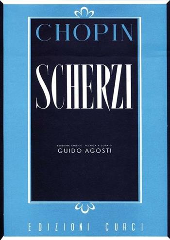 Scherzi - Fryderyk Franciszek Chopin - Libro Curci 2017 | Libraccio.it