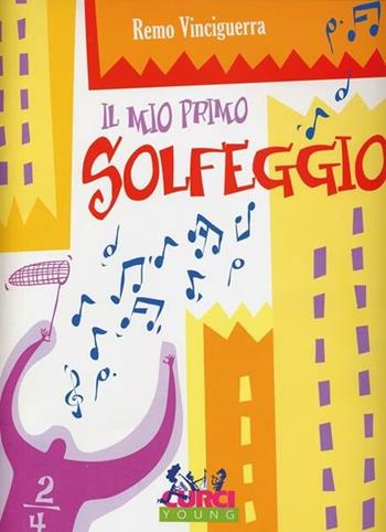 Il Mio primo solfeggio - Remo Vinciguerra - Libro Curci 2010 | Libraccio.it