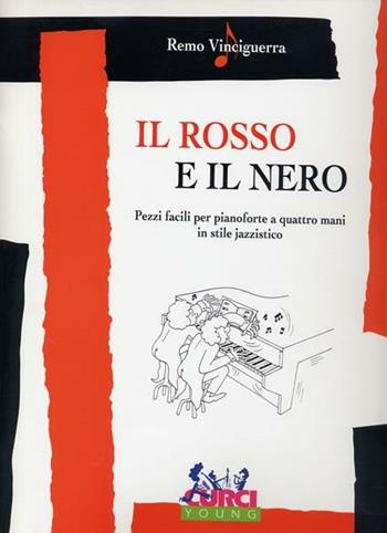 Il rosso e il nero. Boogie bum -  Remo Vinciguerra - Libro Curci 2010 | Libraccio.it