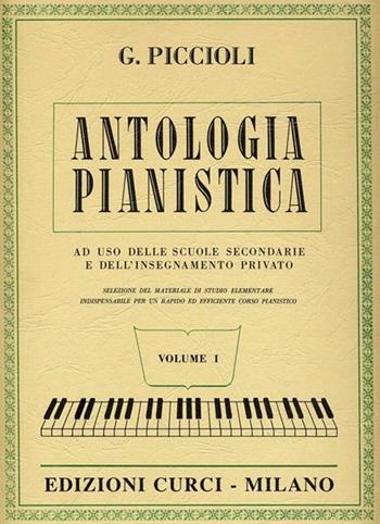 ANTOLOGIA PIANISTICA - PICCIOLI G - Libro | Libraccio.it