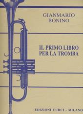 Il primo libro per la tromba. Metodo